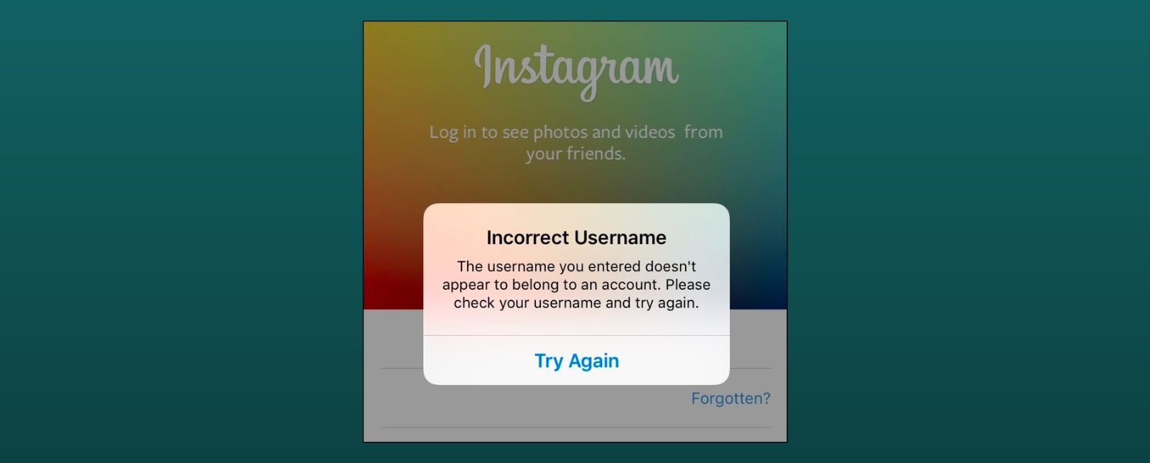 "The username you entered doesn't belong to an account" error on Instagram