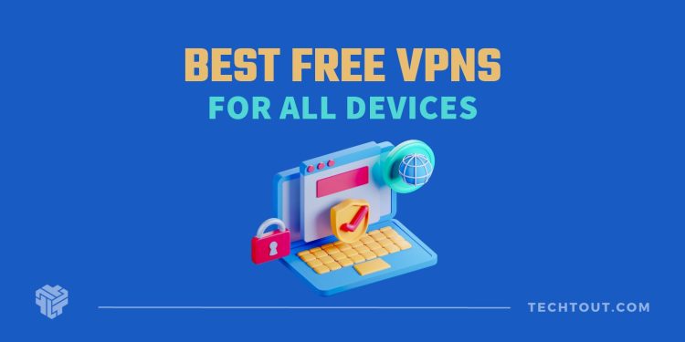 Best Free VPNs tech